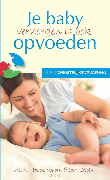 Baby verzorgen is ook opvoeden