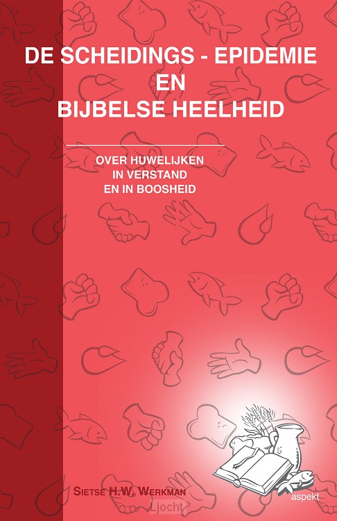 De scheidings-epidemie en bijbelse heelheid