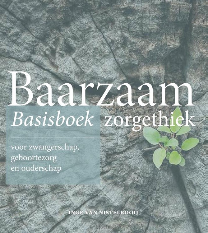 Baarzaam basisboek zorgethiek
