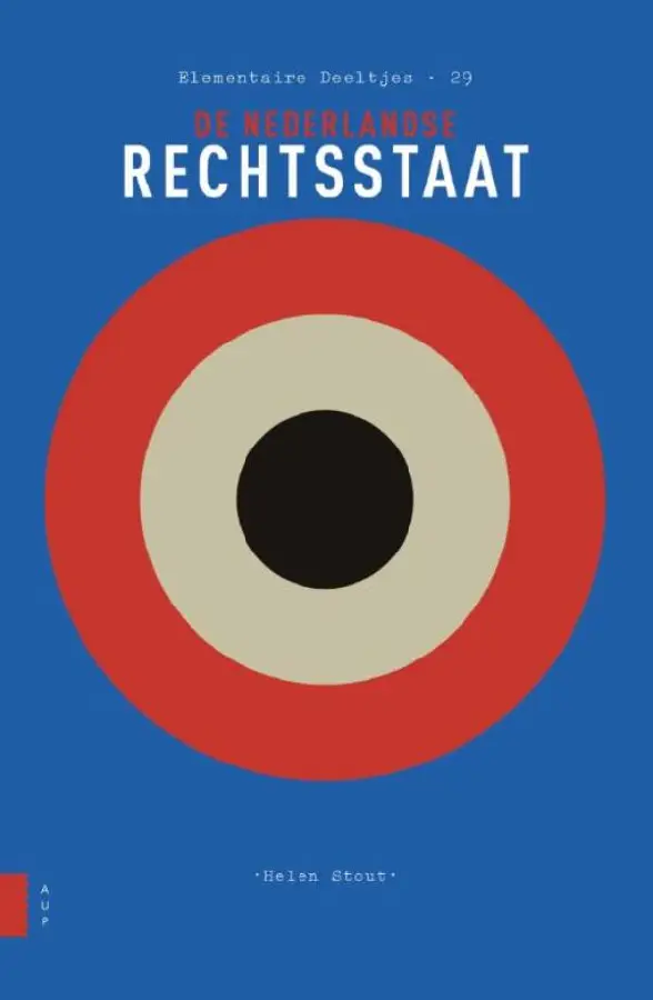 De Nederlandse rechtsstaat