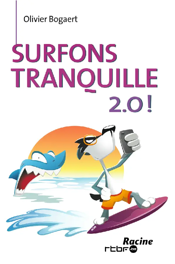 Surfons tranquille 2.0!