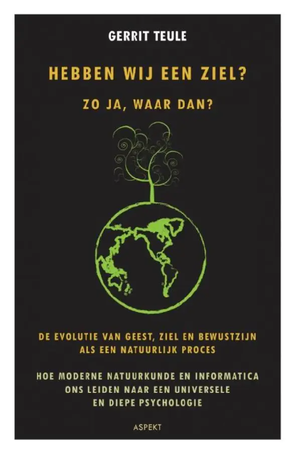 Hebben wij een ziel? Zo ja, waar dan?