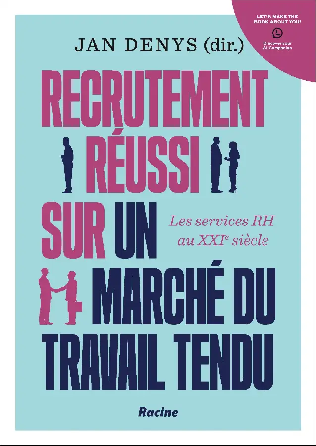 Recrutement réussi sur un marché du travail tendu