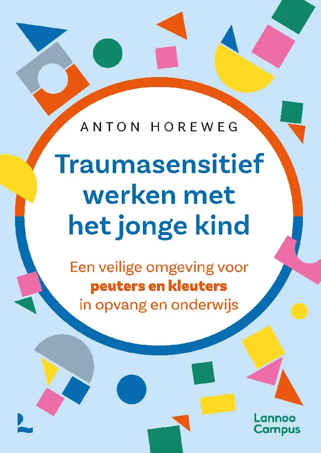 Traumasensitief werken met het jonge kind