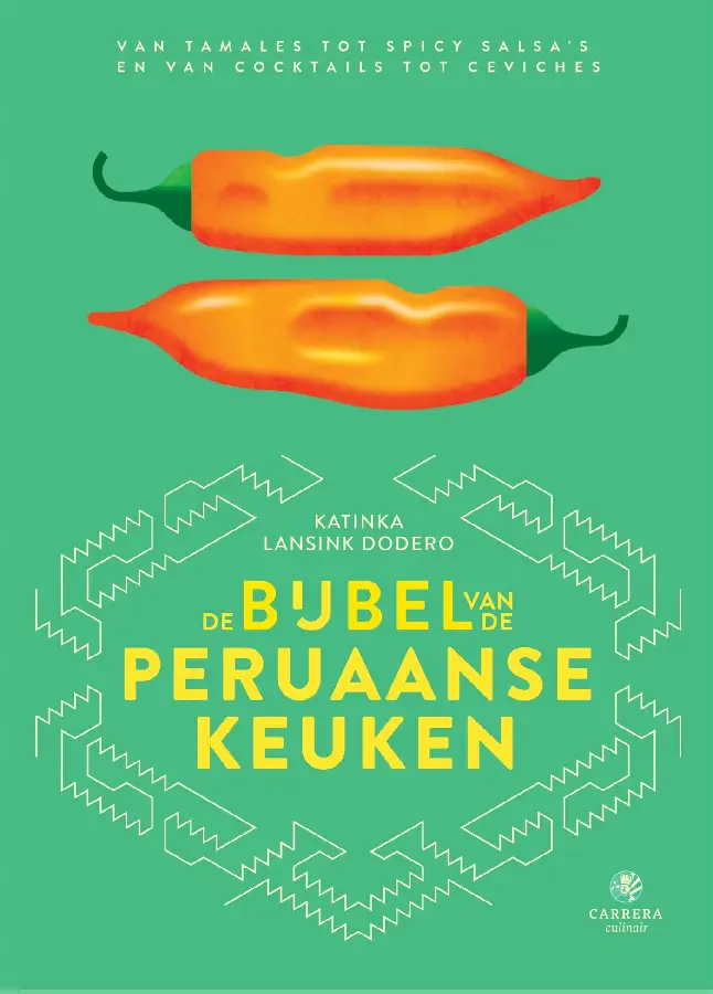 De bijbel van de Peruaanse keuken