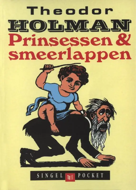 Prinsessen en smeerlappen