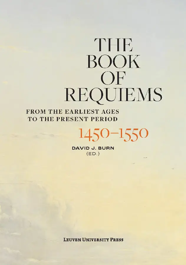 The Book of Requiems / Volume Ia 1450-1550