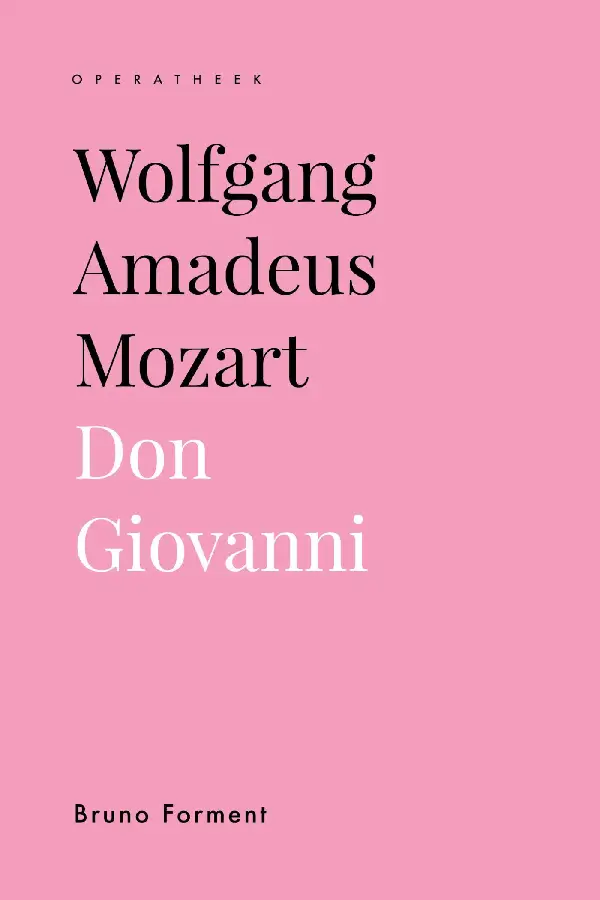 Wolfgang Amadeus Mozart. Don Giovanni