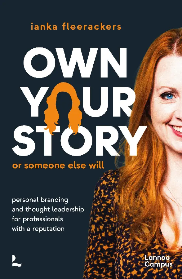 Own your story. Or someone else will.