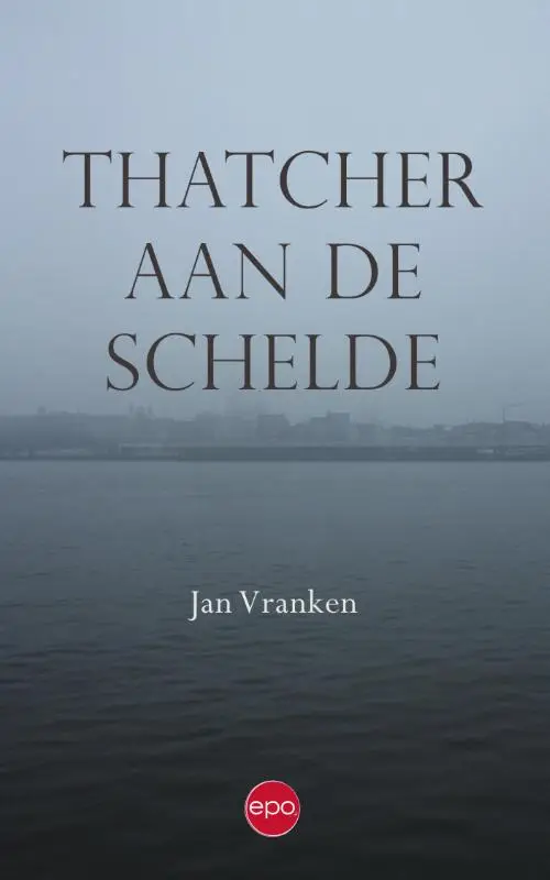 Thatcher aan de Schelde