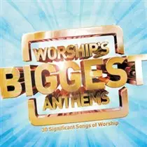 Worship's biggest anthems