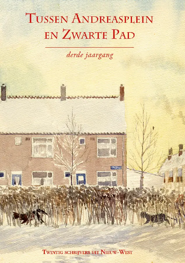 Tussen Andreasplein en Zwarte Pad / deel III