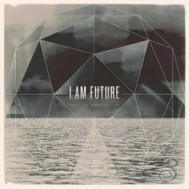 I am future