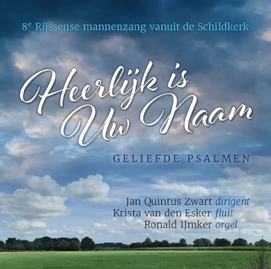 Psalmen-Heerlijk is Uw naam