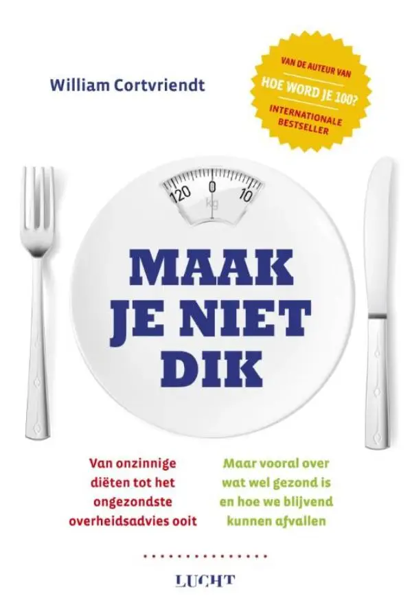 Maak je niet dik
