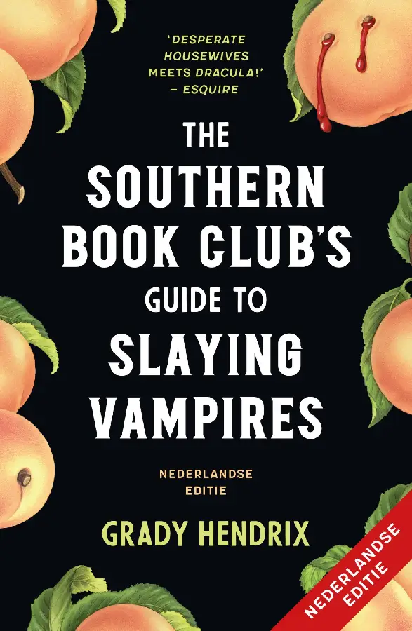 The Southern Bookclub's Guide to Slaying Vampires