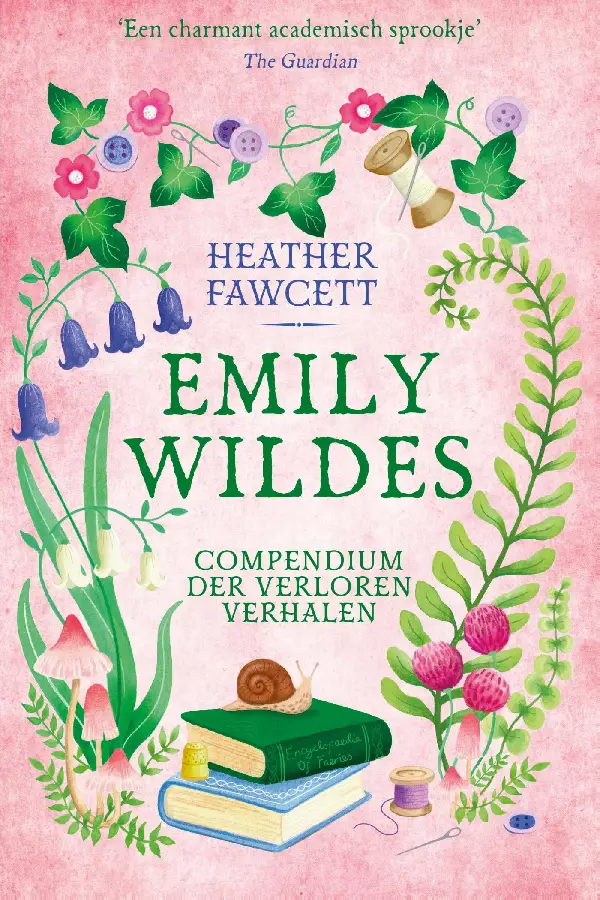 Emily Wildes compendium der verloren verhalen