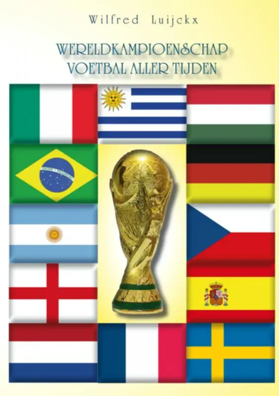 Het wereldkampioenschap voetbal aller tijden
