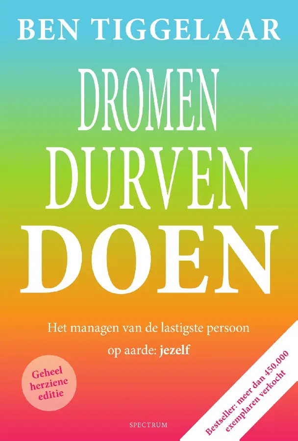 Dromen, Durven Doen