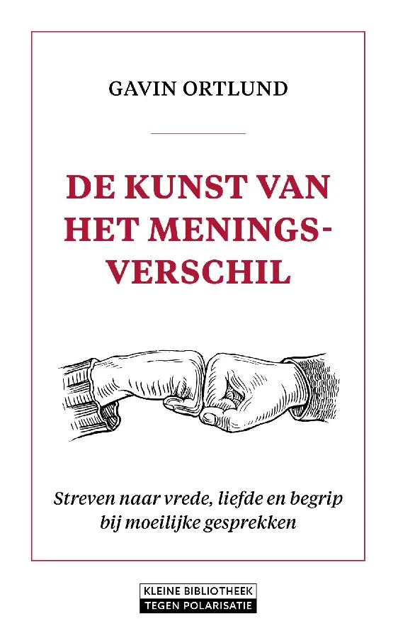 De kunst van het meningsverschil