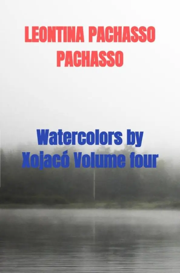 Watercolors by Xojacó Volume four