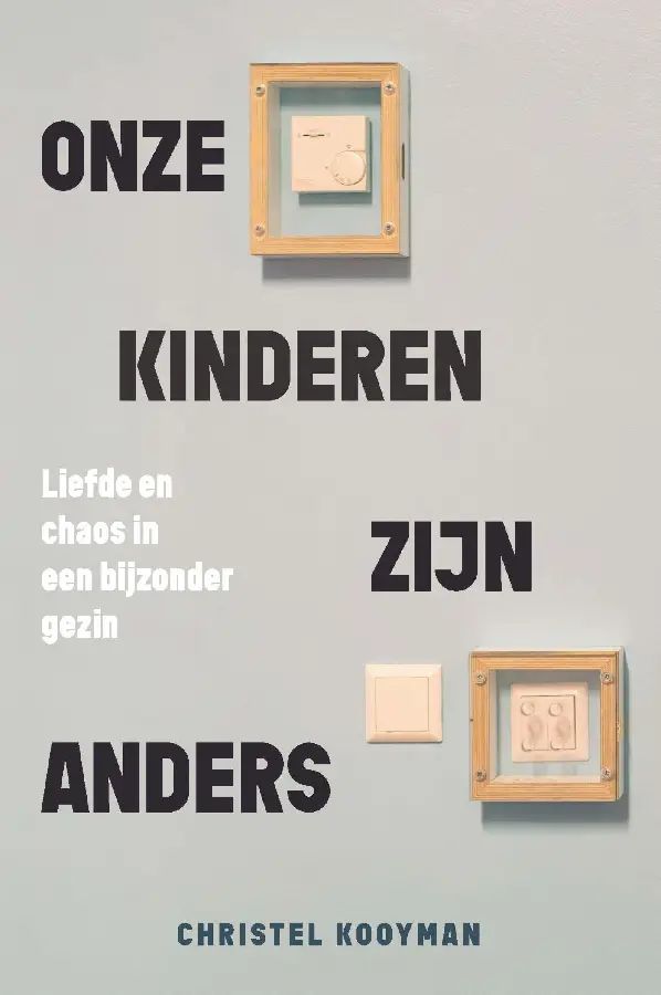 Onze kinderen zijn anders