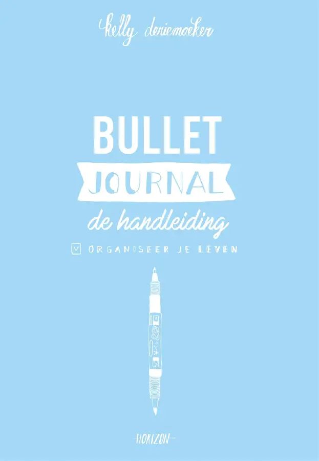 Bullet journal. De handleiding