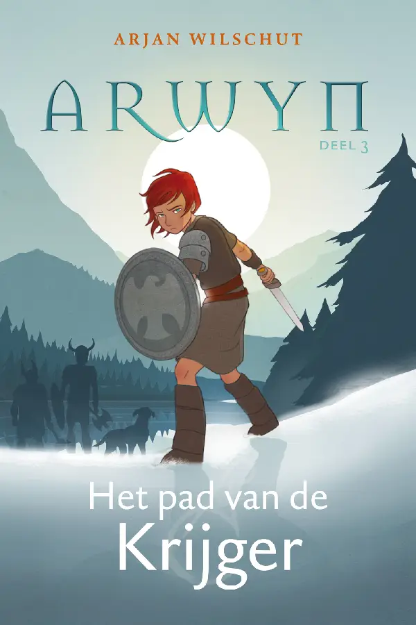 Arwyn, Pad van de krijger