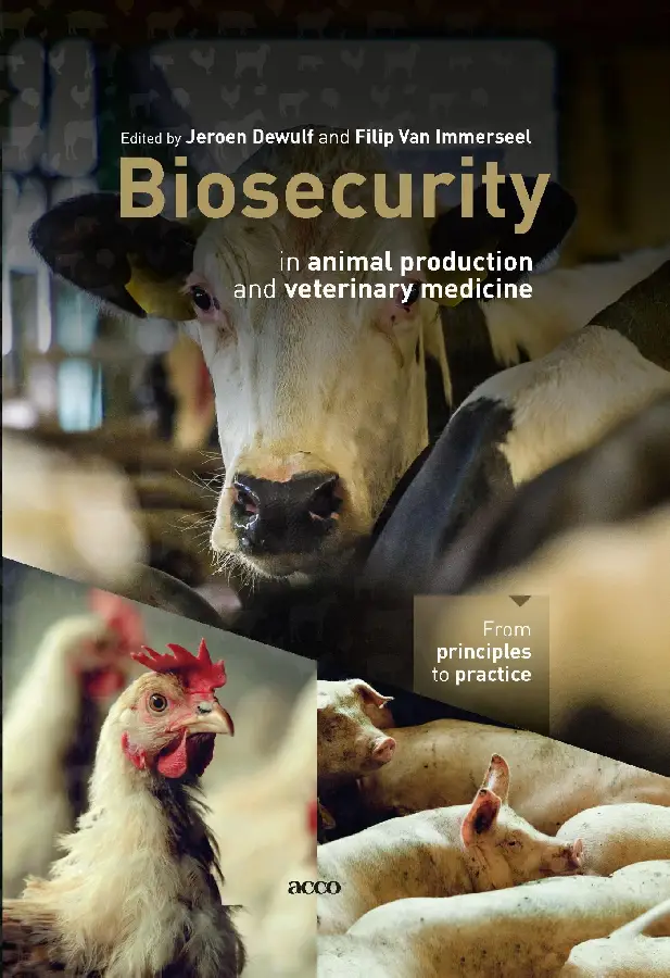 Biosecurity in animal production and veterinary medicine