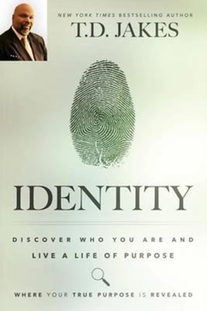 Identity: Discover Who You and Live a Li