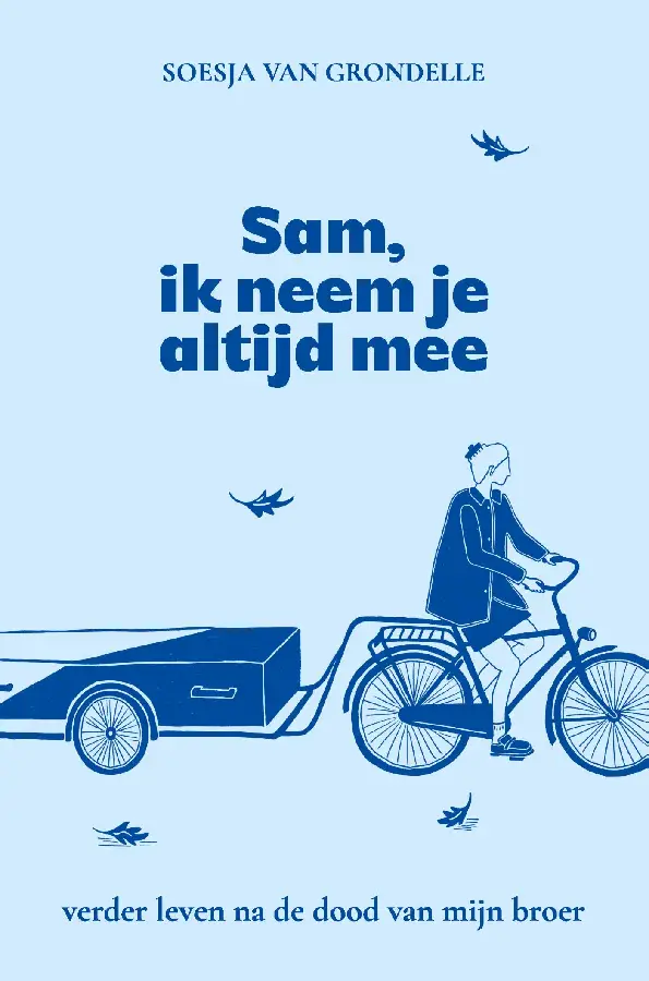 Sam, ik neem je altijd mee