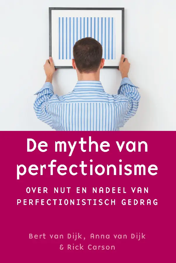 De mythe van perfectionisme