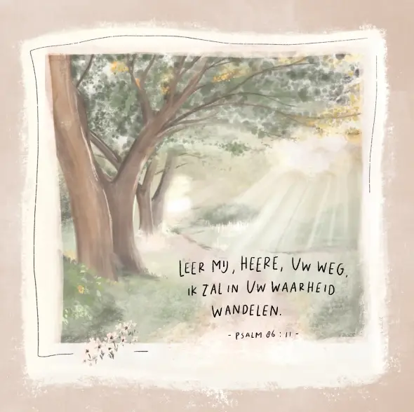 Leer mij, HEERE, Uw weg 6