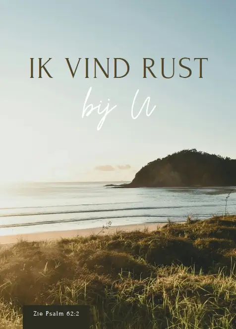Ik vind rust bij U
