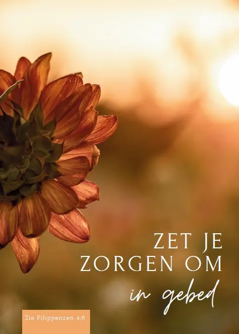 Zet je zorgen om in gebed