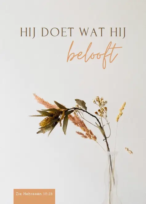 Hij doet wat Hij belooft