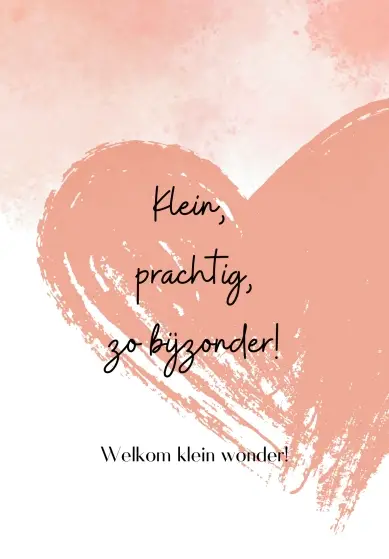 Klein prachtig zo byzonder