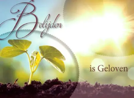 Belijdenis PBK Belijden is Geloven