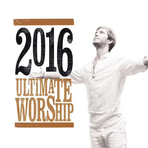 Ultimate worship 2016