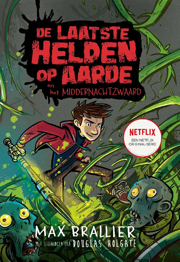 De laatste helden op aarde en het middernachtzwaard