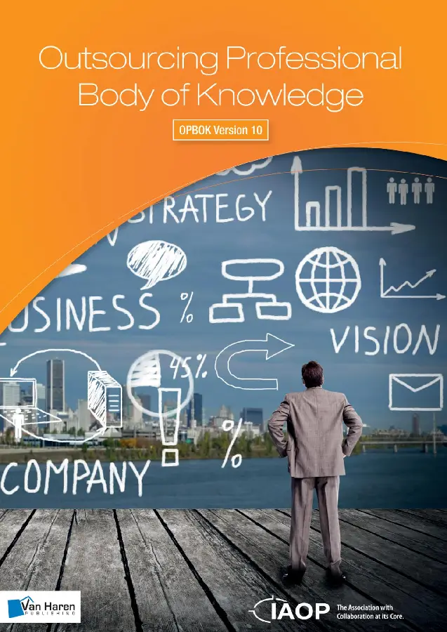 Outsourcing professional body of knowledge; OPBOK Version 10