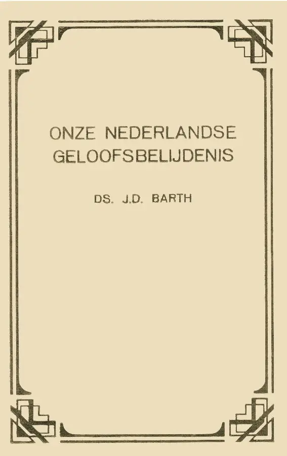 Onze Nederlandse geloofsbelijdenis