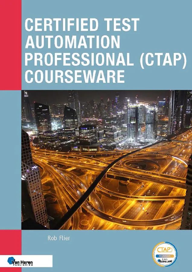 Certified Test Automation Professional (CTAP) Courseware