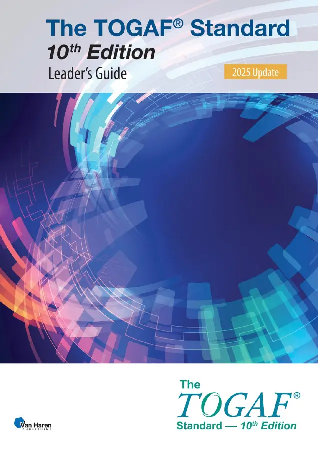 The TOGAF® Standard, 10th Edition - Leader's Guide - 2025 Update