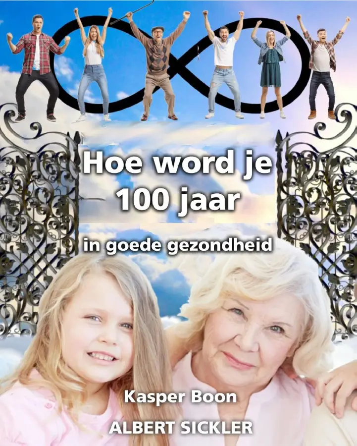 Hoe word je 100 jaar