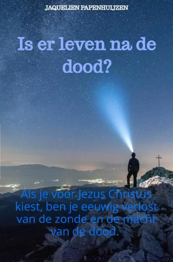 Is er leven na de dood?