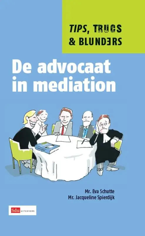De advocaat in mediation