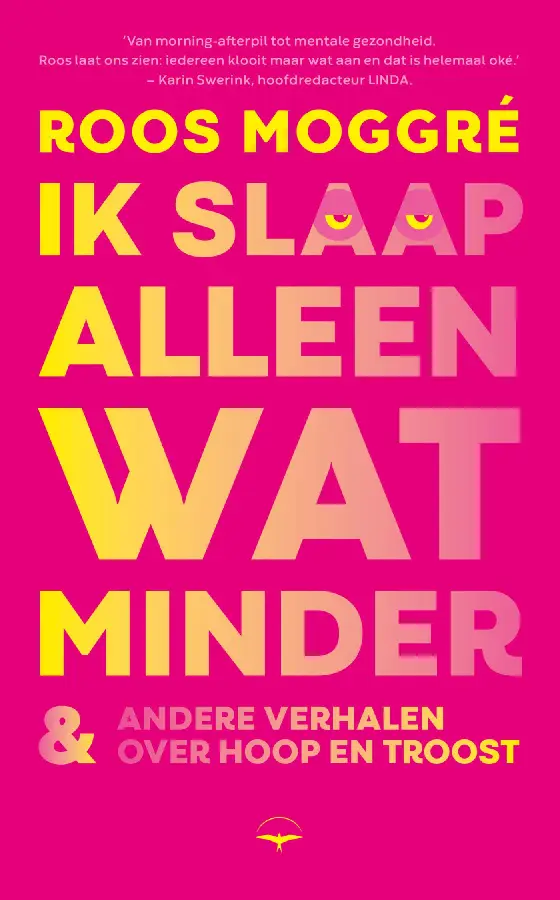 Ik slaap alleen wat minder