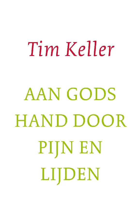 Aan Gods hand door pijn en lijden