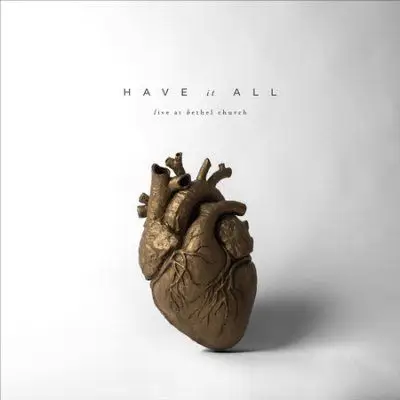 Have it all (live)